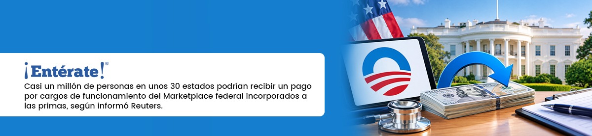 La Casa Blanca anuncia reembolsos de 500 dólares a afiliados de Obamacare