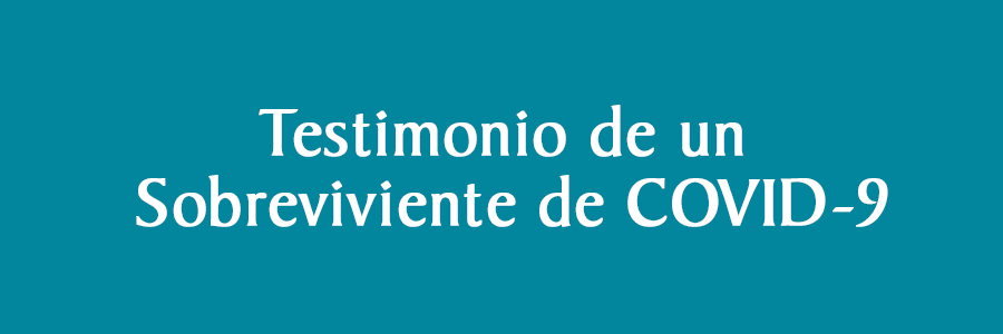 Sobreviviente de Coronavirus cuenta su historia a Entérate